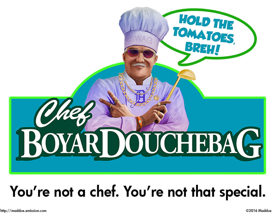 Chef BoyarDouchebag