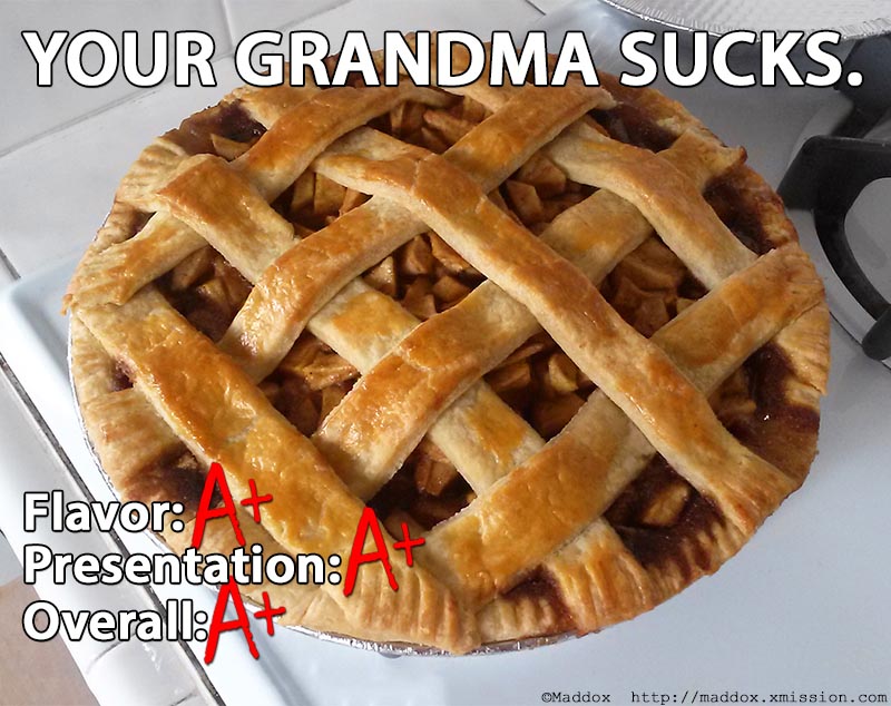 Your grandma sucks